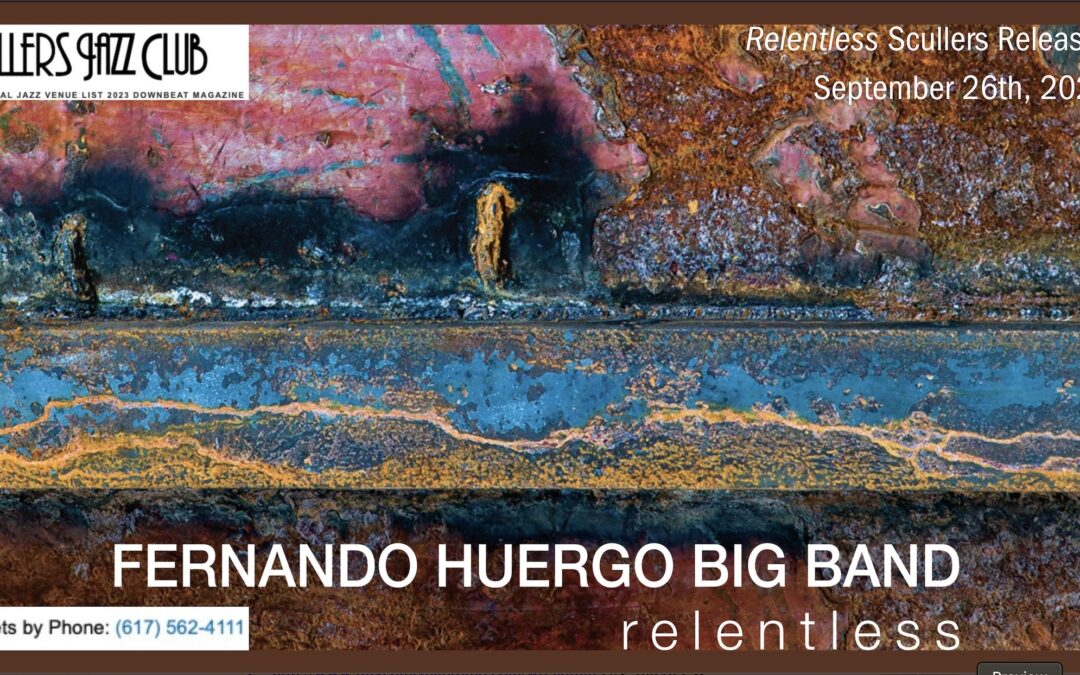 Save the Date: Fernando Huergo’s Relentless Scullers Release Party 9/26